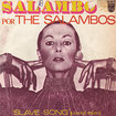 SALAMBOS / Salambo / Slave Song (7inch)